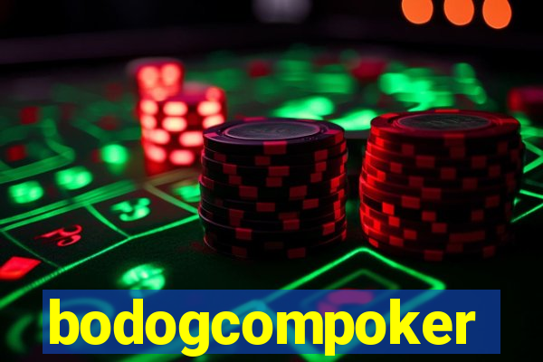 bodogcompoker