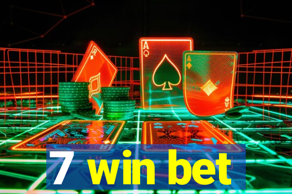 7 win bet