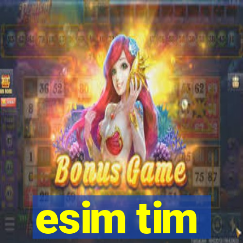 esim tim