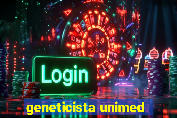 geneticista unimed