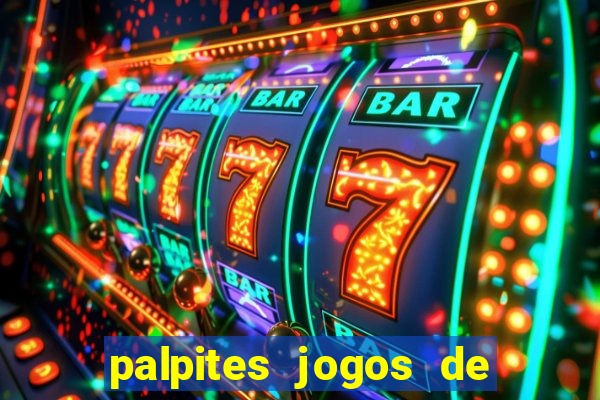 palpites jogos de quarta feira