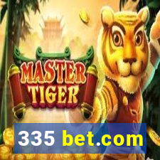 335 bet.com