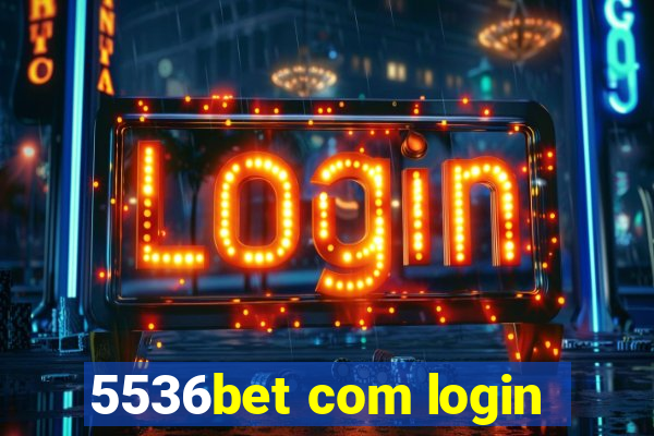 5536bet com login