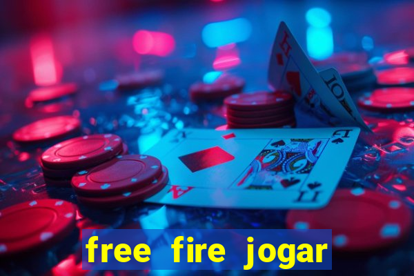 free fire jogar agora teste