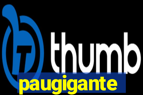 paugigante