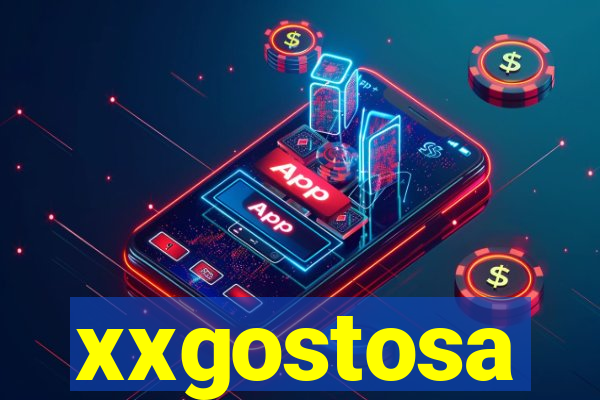 xxgostosa