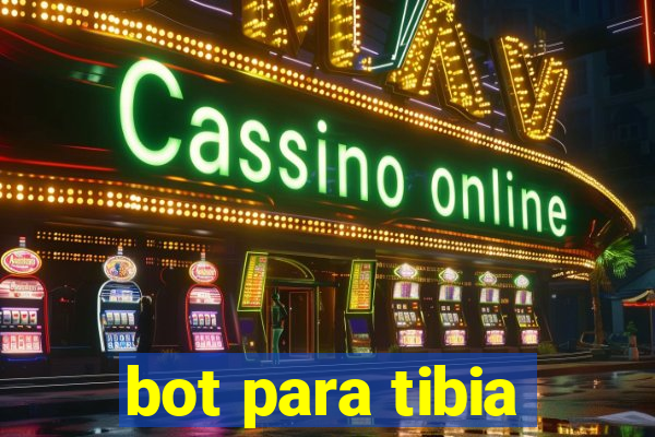 bot para tibia