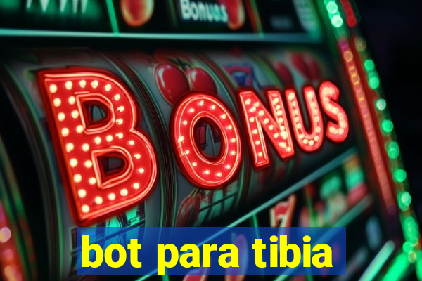 bot para tibia