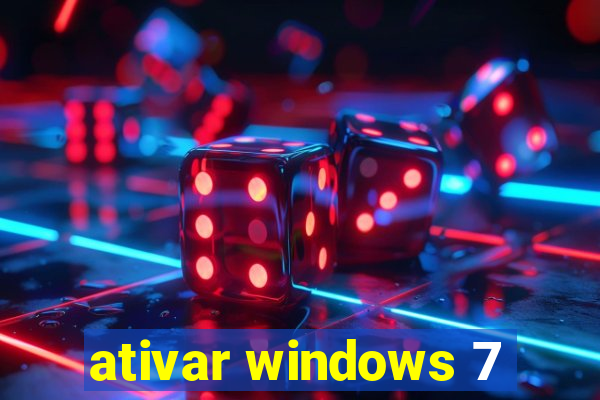 ativar windows 7