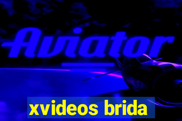 xvideos brida