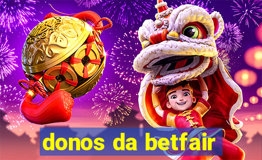 donos da betfair