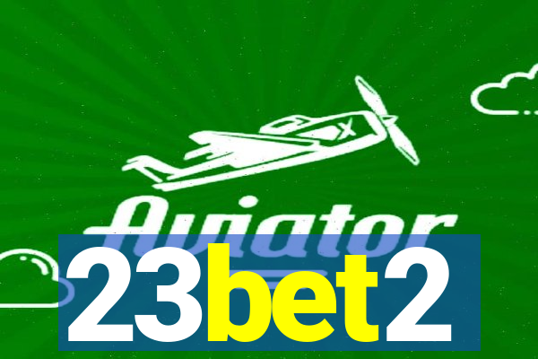 23bet2