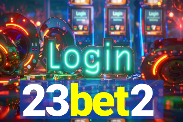 23bet2