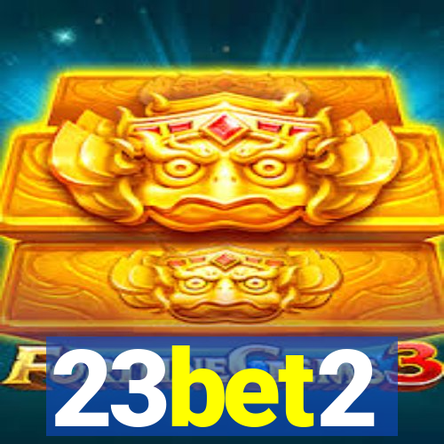 23bet2