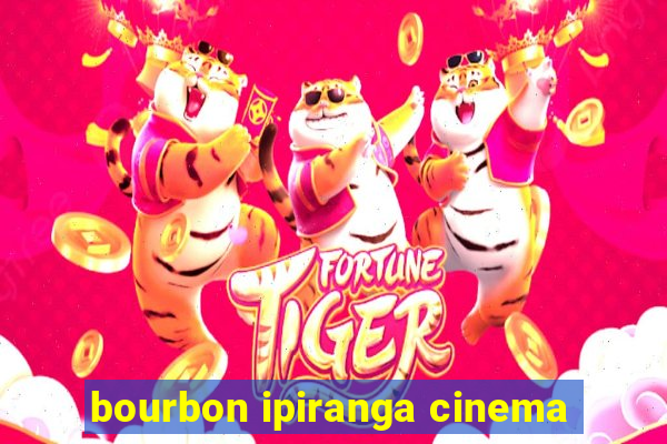 bourbon ipiranga cinema