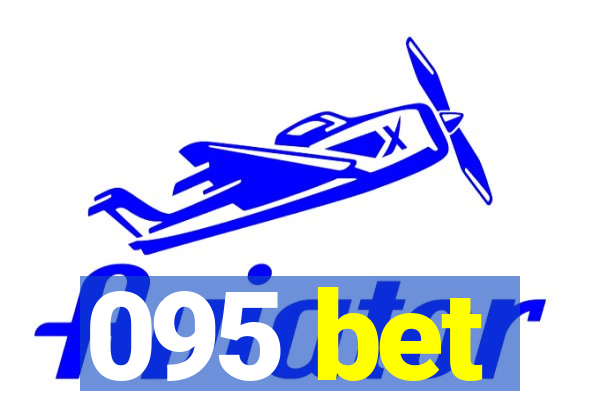 095 bet