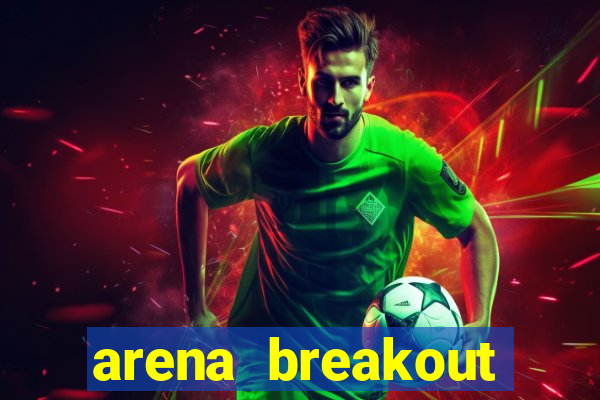 arena breakout infinite como jogar