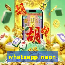 whatsapp neon consiga mais