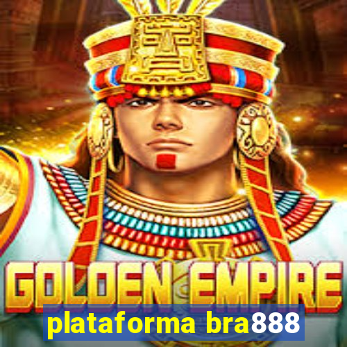 plataforma bra888