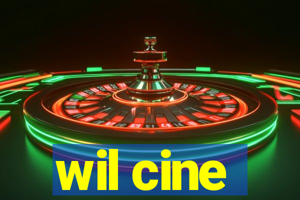 wil cine