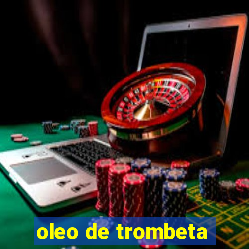 oleo de trombeta