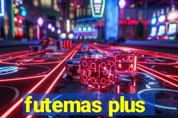 futemas plus