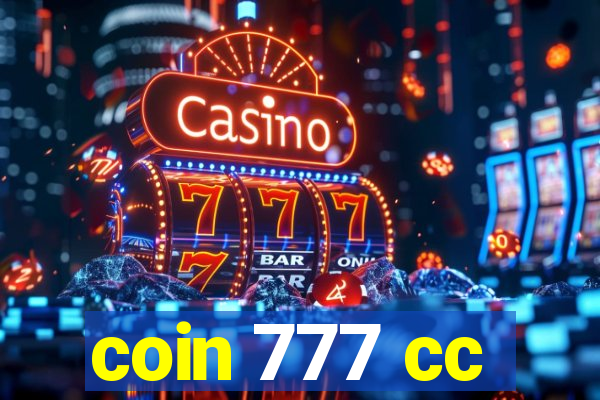 coin 777 cc