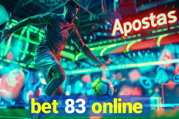 bet 83 online