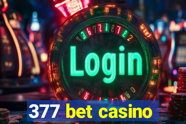 377 bet casino