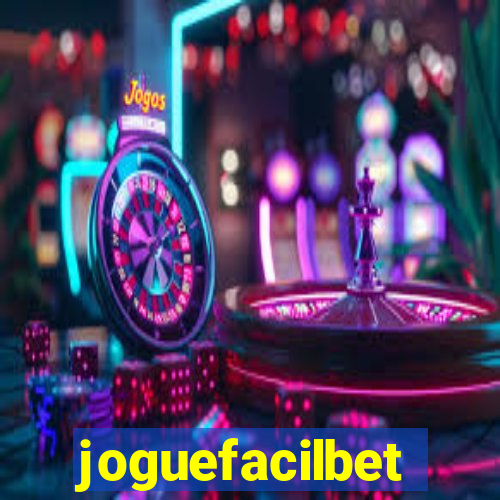 joguefacilbet