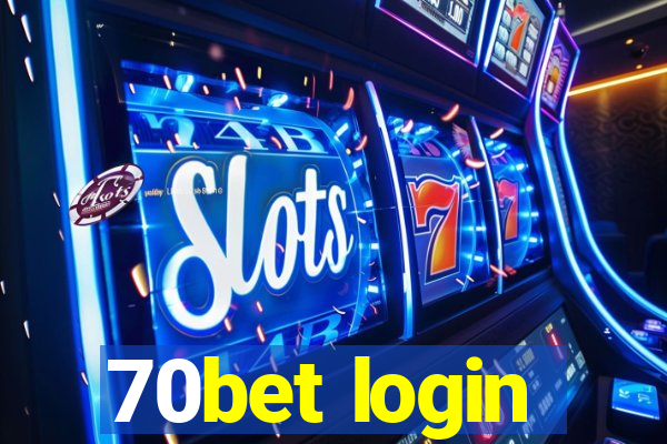 70bet login