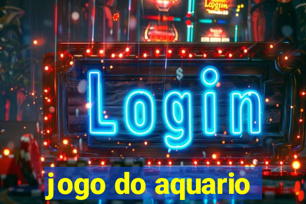 jogo do aquario