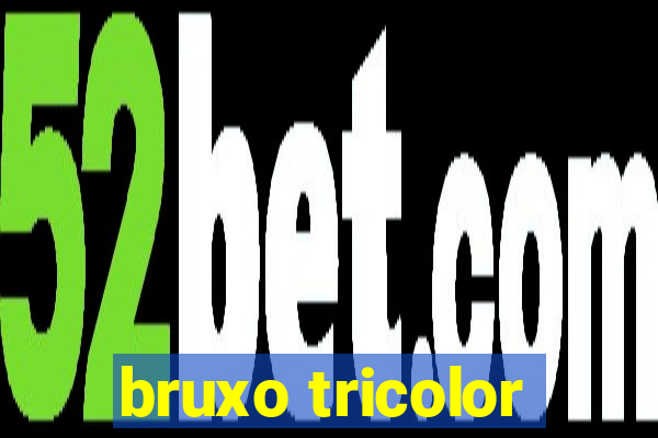 bruxo tricolor