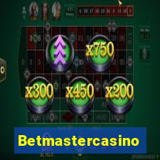 Betmastercasino