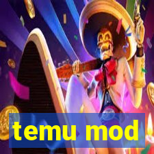 temu mod