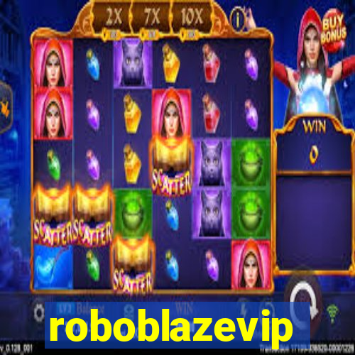 roboblazevip