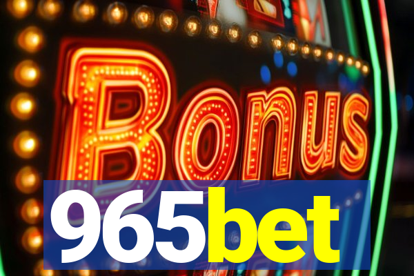 965bet