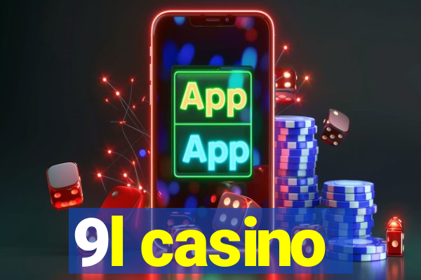 9l casino