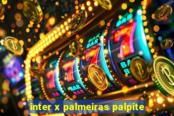 inter x palmeiras palpite