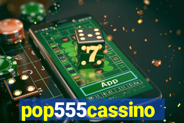 pop555cassino