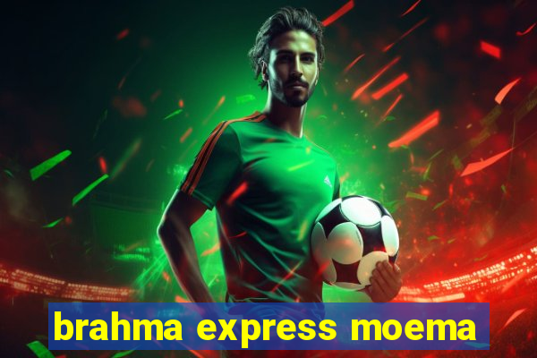 brahma express moema