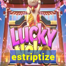 estriptize