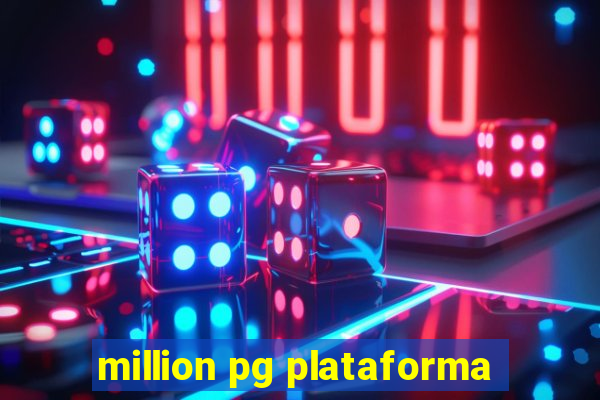 million pg plataforma