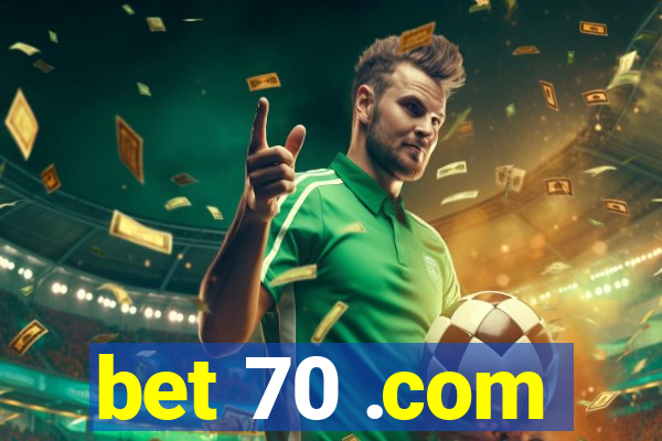 bet 70 .com