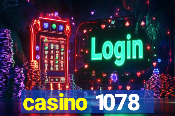 casino 1078