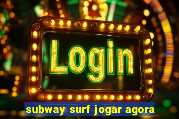 subway surf jogar agora