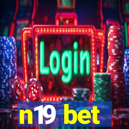 n19 bet