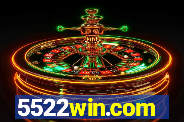 5522win.com