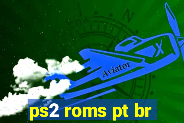 ps2 roms pt br