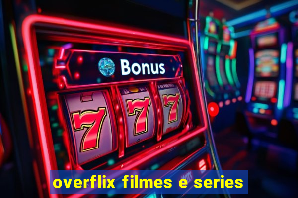 overflix filmes e series